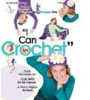 I Can Crochet