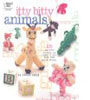 Itty Bitty Animals