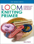 cover of Loom Knitting Primer